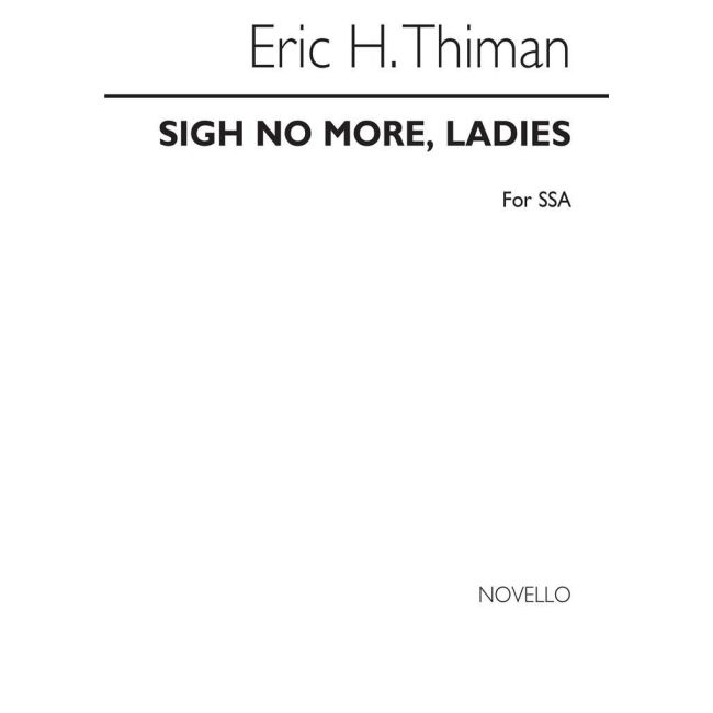 Shakespeare & Thiman - Sigh No More Ladies