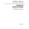 Byrd, William - Lumen Ad Revelationem