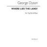 Dyson, George - Where Lies The Land?