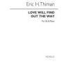 Thiman, Eric - Love Will Find Out The Way - 2 Part Song