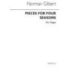 Gilbert, Norman - Pieces For Four Seasons For Organ