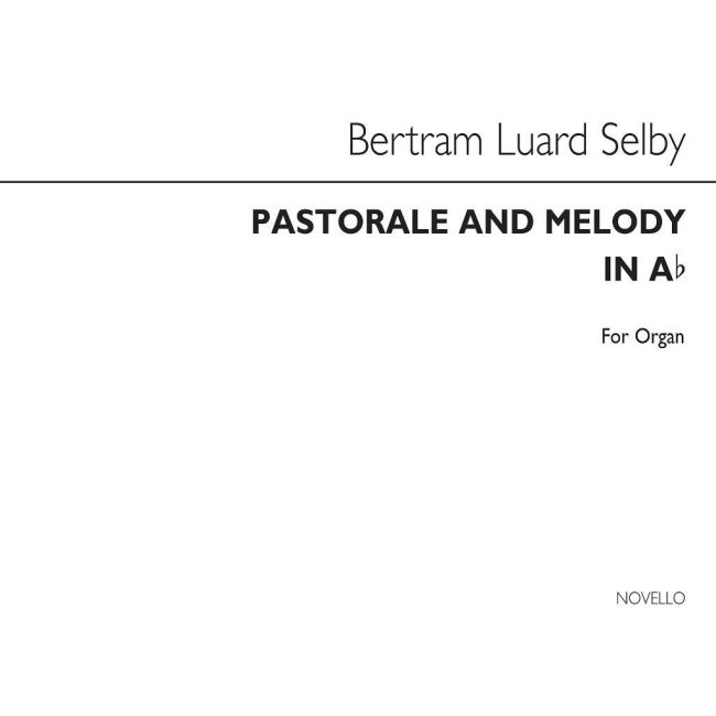 Luard-Selby, Bertram - Pastorale And Melody In A Flat