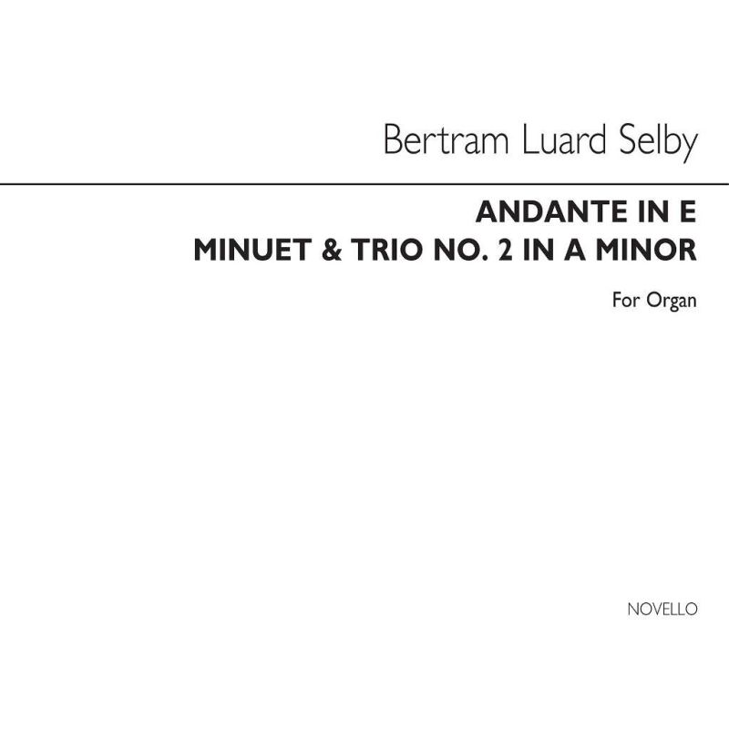 Luard-Selby, Bertram - Andante In E And Minuet And Trio No.2
