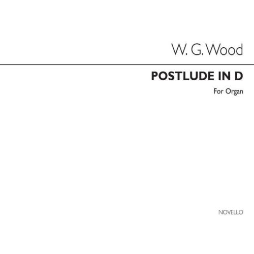 Wood, William G. - Postlude...