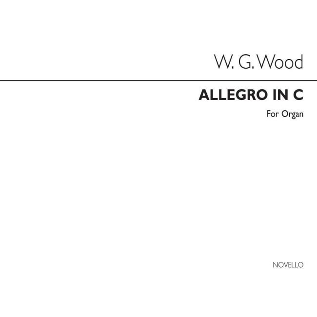 Wood, William G. - Allegro In C Organ