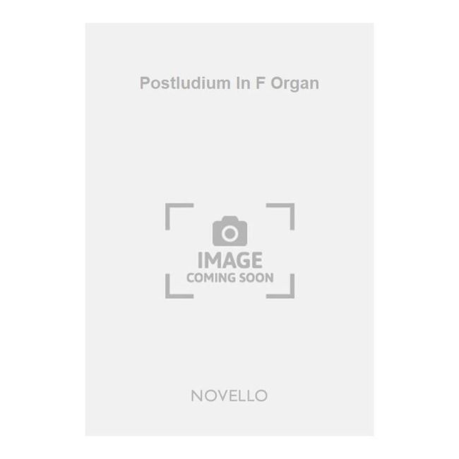 Ashton, Algernon - Postludium In F Organ