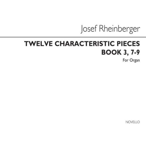 Rheinberger, Josef - Twelve...