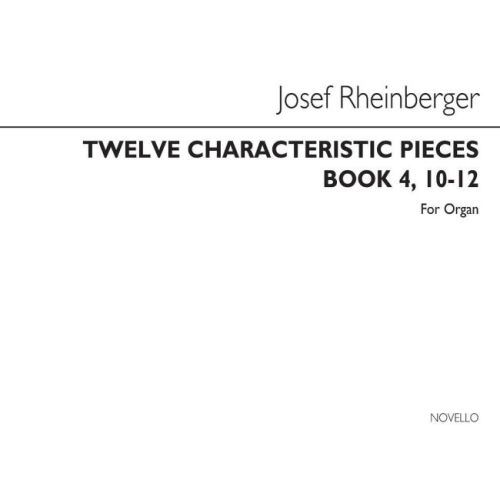 Rheinberger, Josef - Twelve...