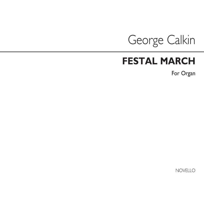 Calkin, John Baptiste - Festal March For Organ