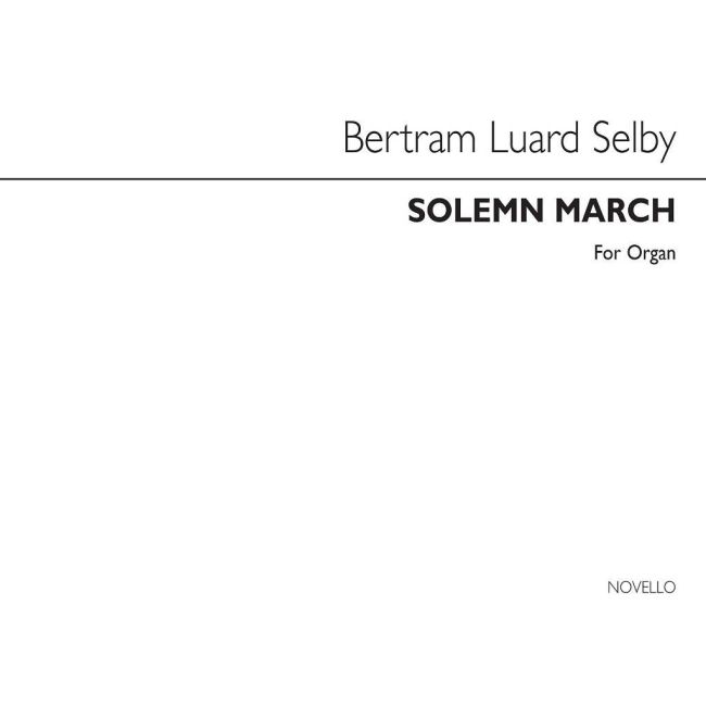 Luard-Selby, Bertram - Solemn March