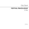 Dienel, Otto - Festival Praeludium For Organ