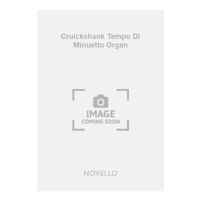 Cruickshank Tempo Di Minuetto Organ