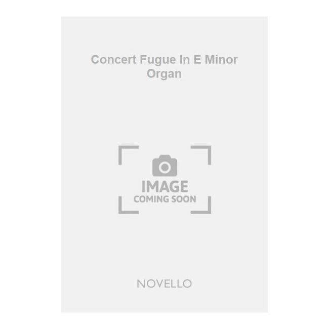 Dienel, Otto - Concert Fugue In E Minor Organ