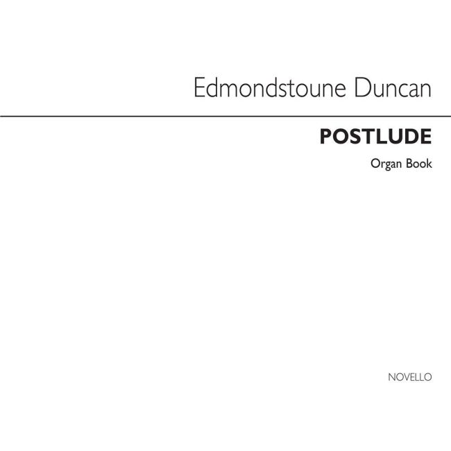 Edmondstoune, Duncan - Postlude Organ