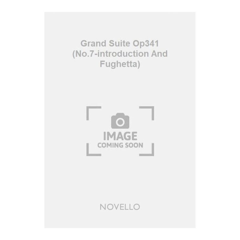 Clarke, J. Hamilton S. - Grand Suite Op341 (No.7-introduction And Fughetta)