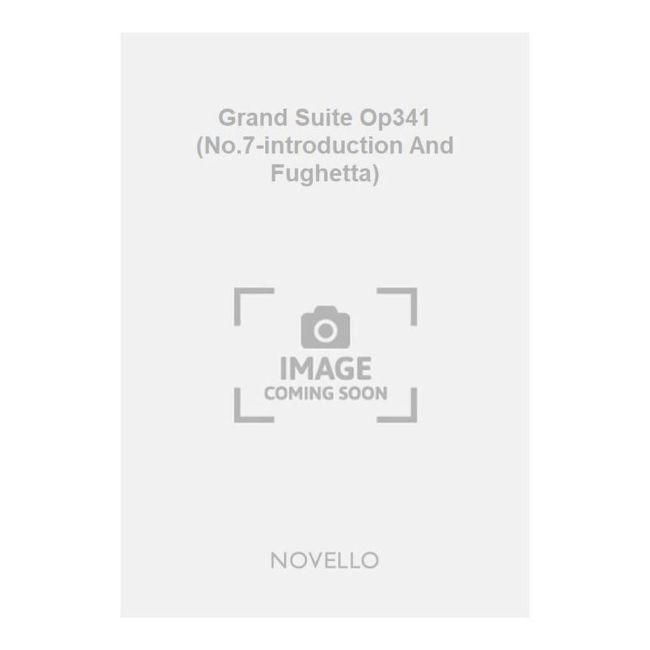 Clarke, J. Hamilton S. - Grand Suite Op341 (No.7-introduction And Fughetta)