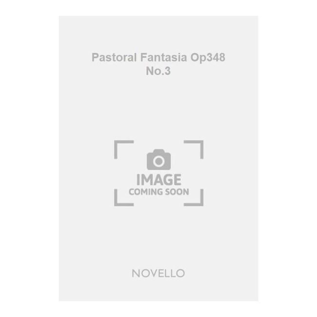 Clarke, J. Hamilton S. - Pastoral Fantasia Op348 No.3