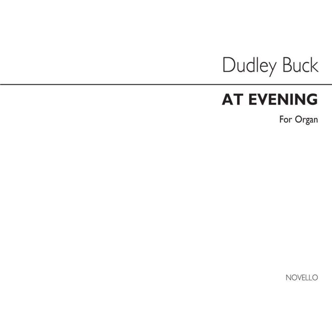 Buck, Dudley - At Evening- Idylle Op.52