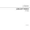 Stainer, Sir John - Jubilant March For Organ
