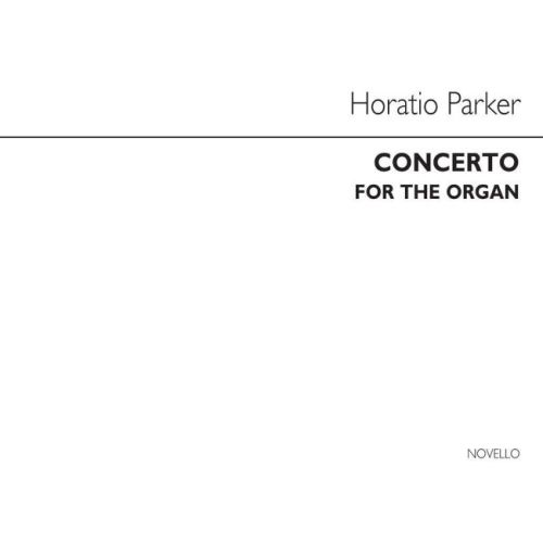 Parker, Horatio - Concerto...