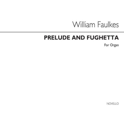 Faulkes, William - Prelude...