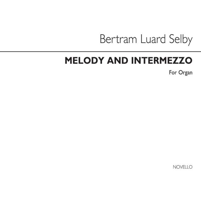 Luard-Selby, Bertram - Melody And Intermezzo