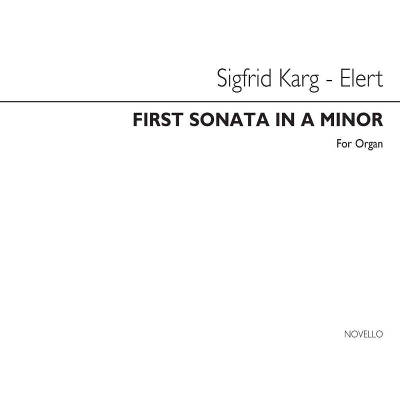 Karg-Elert, Sigfrid - First Sonatina In A Minor