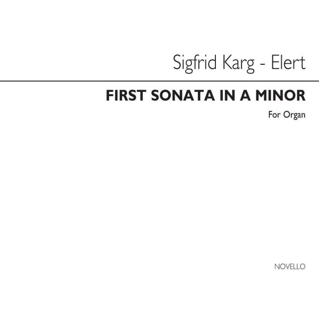 Karg-Elert, Sigfrid - First Sonatina In A Minor