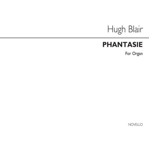 Blair, Hugh - Phantasie For...