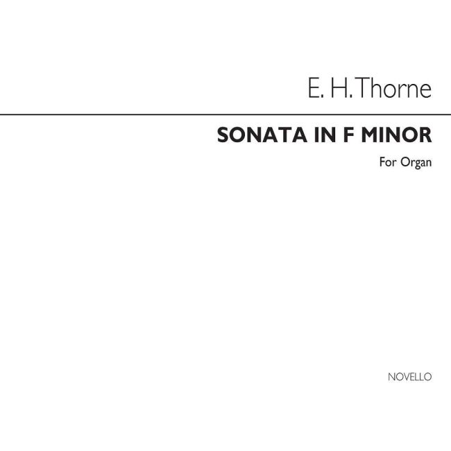 Thorne, Edward H. - Sonata In F Minor Organ