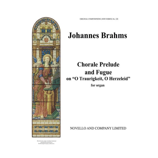 Brahms, Johannes - Chorale Prelude And Fugue On 'O Traurigkeit'