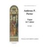 Porter, Ambrose Probert - Fugue In C Minor For Organ