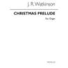 Watkinson, John Robert - Christmas Prelude On Divinum Mysterium