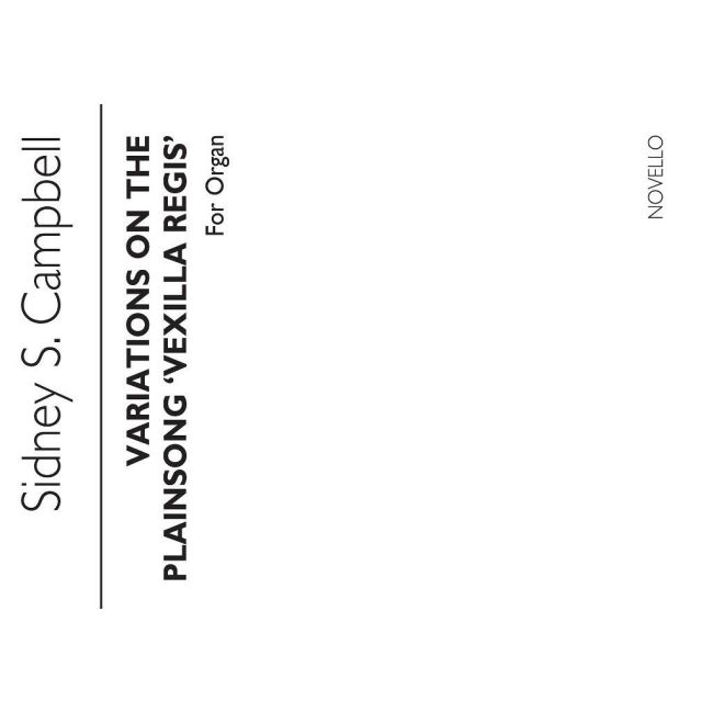 Campbell, Sidney - Variations On Plainsong Vexilla Regis for