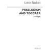 Backes, Lotte - Praeludium And Toccata Organ