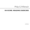 Wilkinson, Philip G. - One Hundred Score Reading Exercises