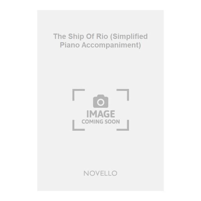 Daubney, Brian - The Ship Of Rio (Simplified Piano Accompaniment)
