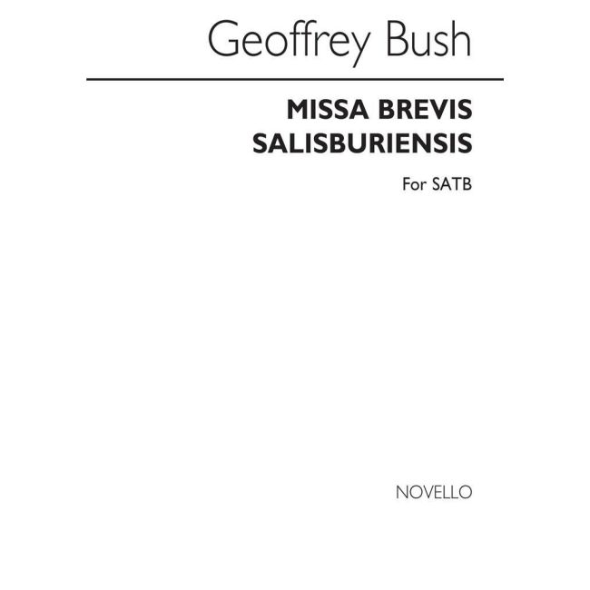 Bush, Geoffrey - Missa Brevis Salisburiensis