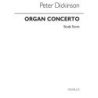 Dickinson, Peter - Concerto For Organ