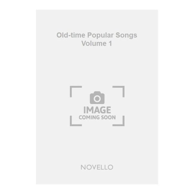 Old-time Popular Songs Volume 1