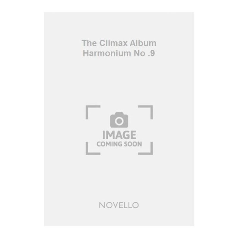 The Climax Album Harmonium No .9