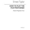 Taylor How To Play The Banjo