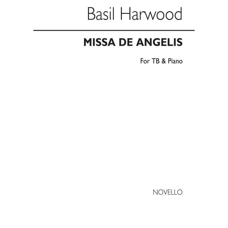 Harwood, Basil - Missa De Angelis