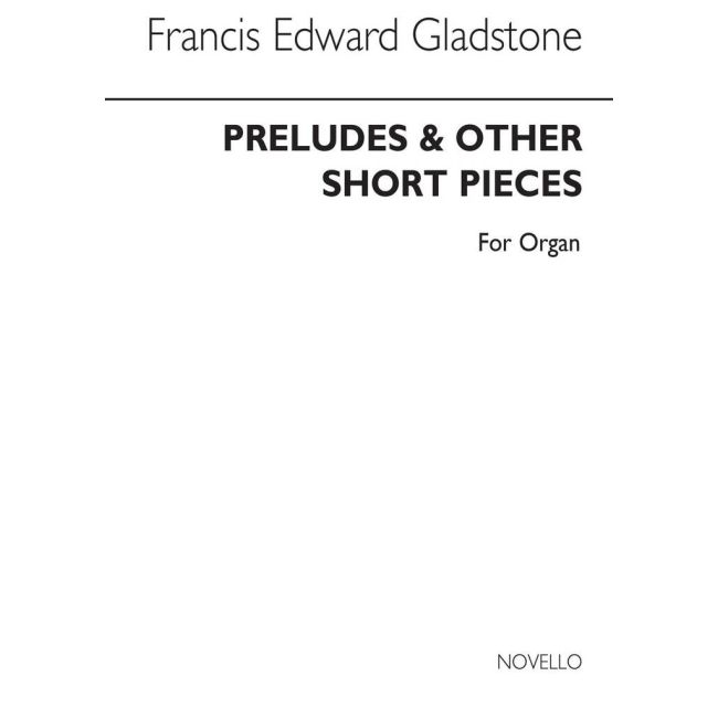 Gladstone - Preludes And Short Pieces Book 1