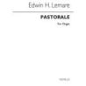 Lemare, Edwin H. - Pastorale In E For Organ
