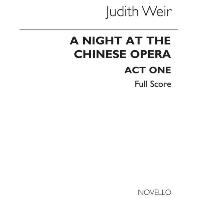 Weir, Judith - A Night At The Chinese Opera (Full Score)