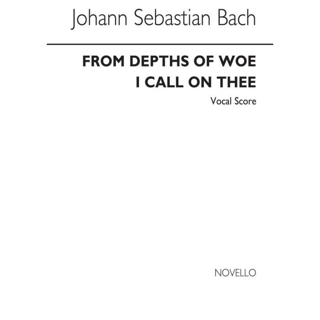 From The Depths Of Woe I Call On Thee (Cantata 38)