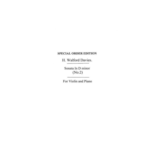 Davies, H. Walford - Violin Sonata No.2 In D Minor for Violin and Piano