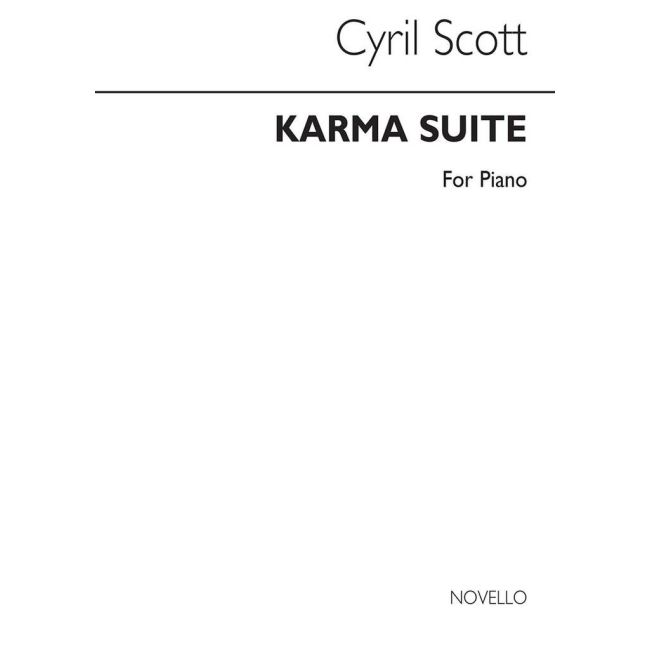 Scott, Cyril - Karma Suite for Piano