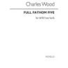 Wood, Charles - Full Fathom Five (Tonic Sol-Fa)